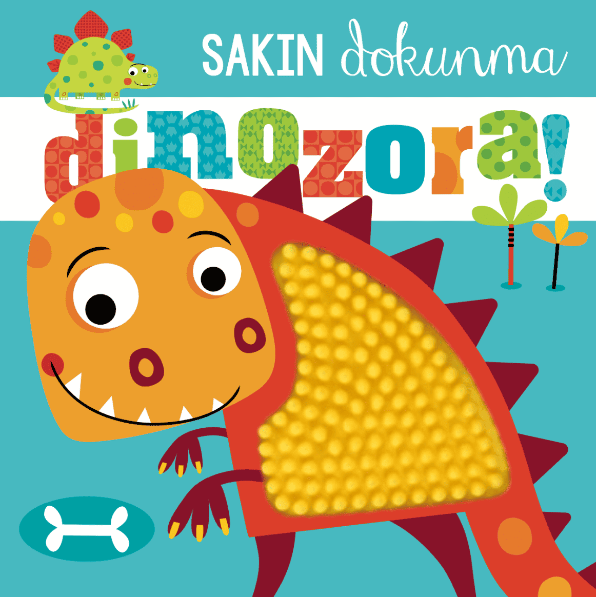 Sakın Dokunma Dinozora!