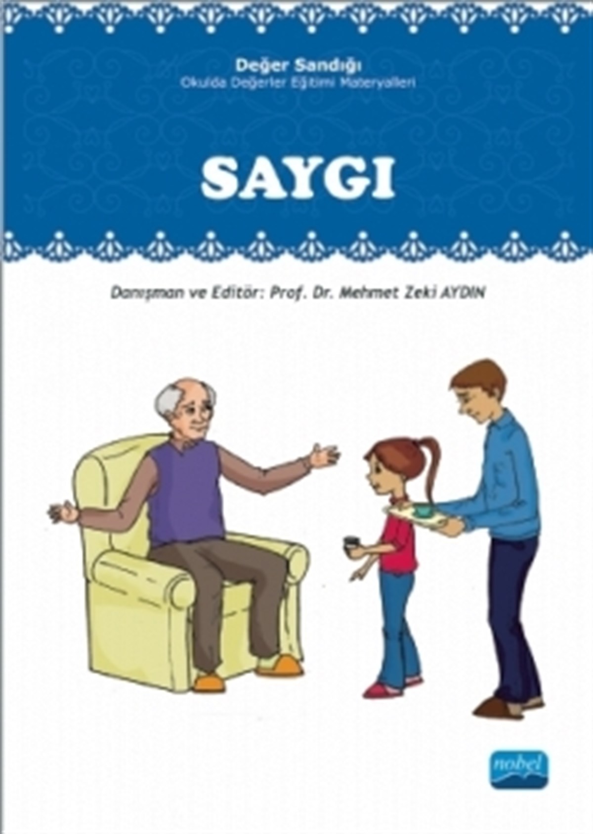 Saygı: Değer Sandığı - Okulda Değerler Eğitimi Materyalleri
