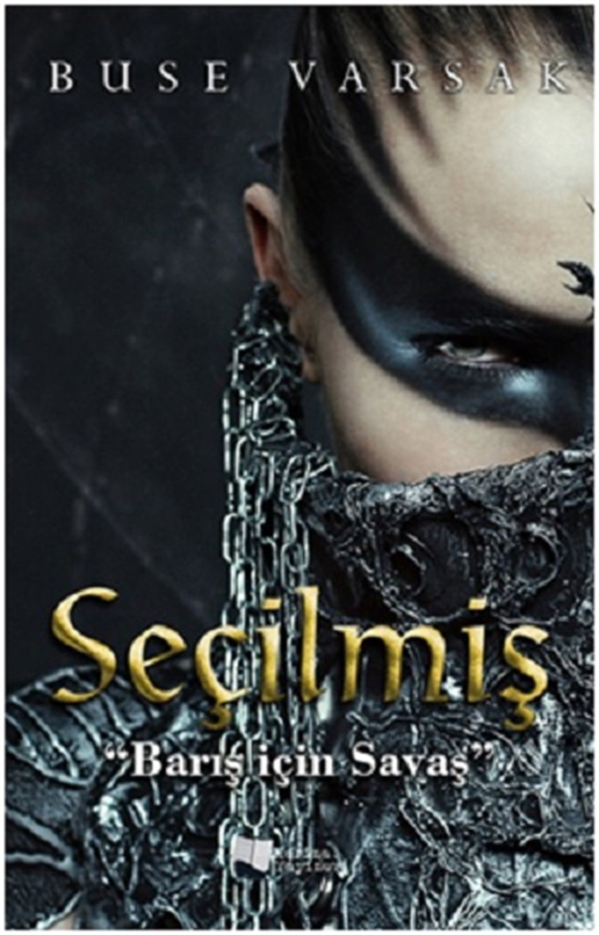 Seçilmiş “Barış için Savaş”