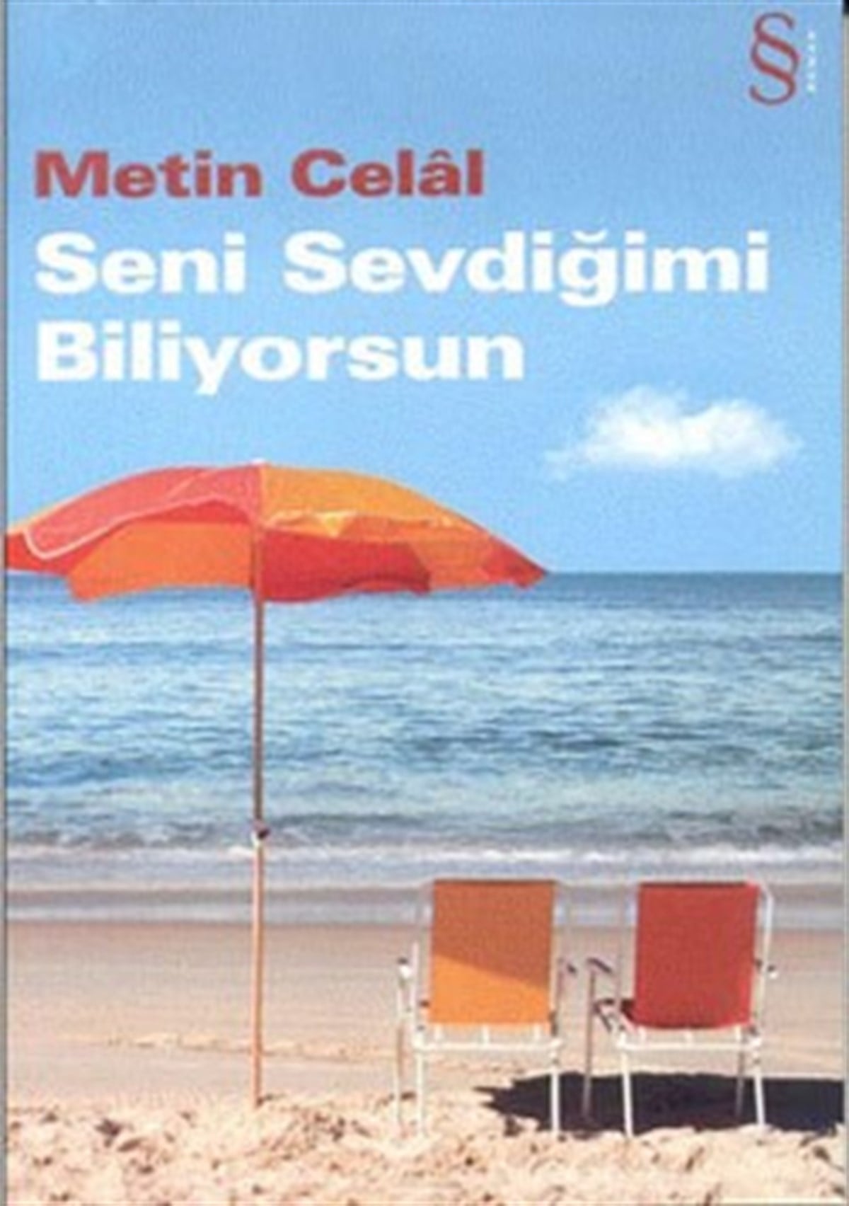 Seni Sevdiğimi Biliyorsun