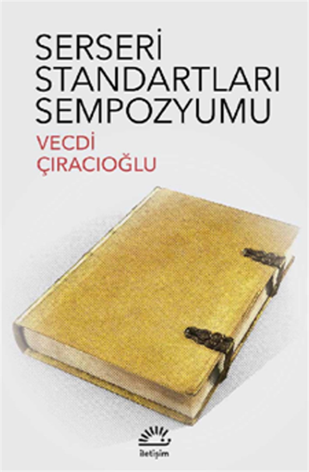 Serseri Standartları Sempozyumu