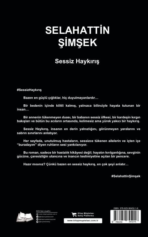 Sessiz Haykırış , Selahattin Şimşek , Kalyora Yayıncılık , 9786259645216 ,