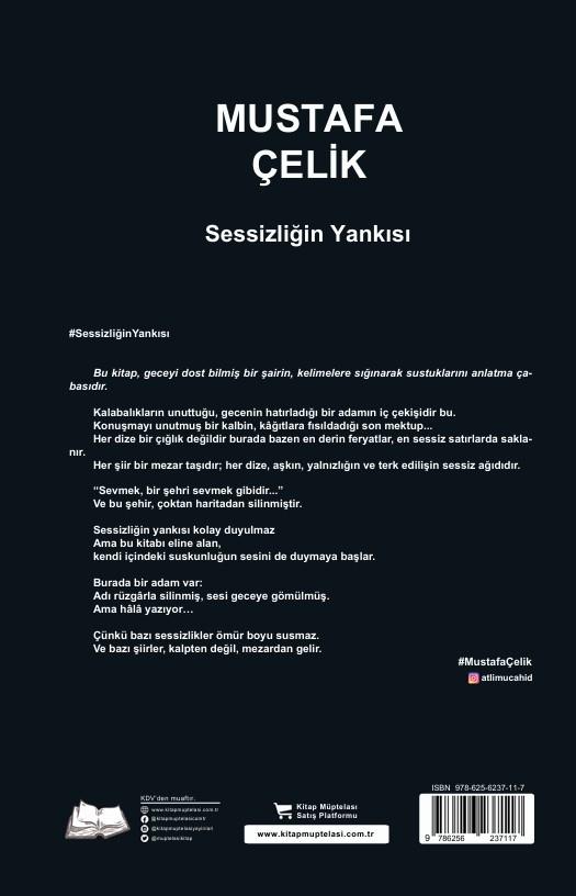 Sessizliğin Yankısı , Mustafa Çelik , Kalyora Yayıncılık , 9786259635101 ,