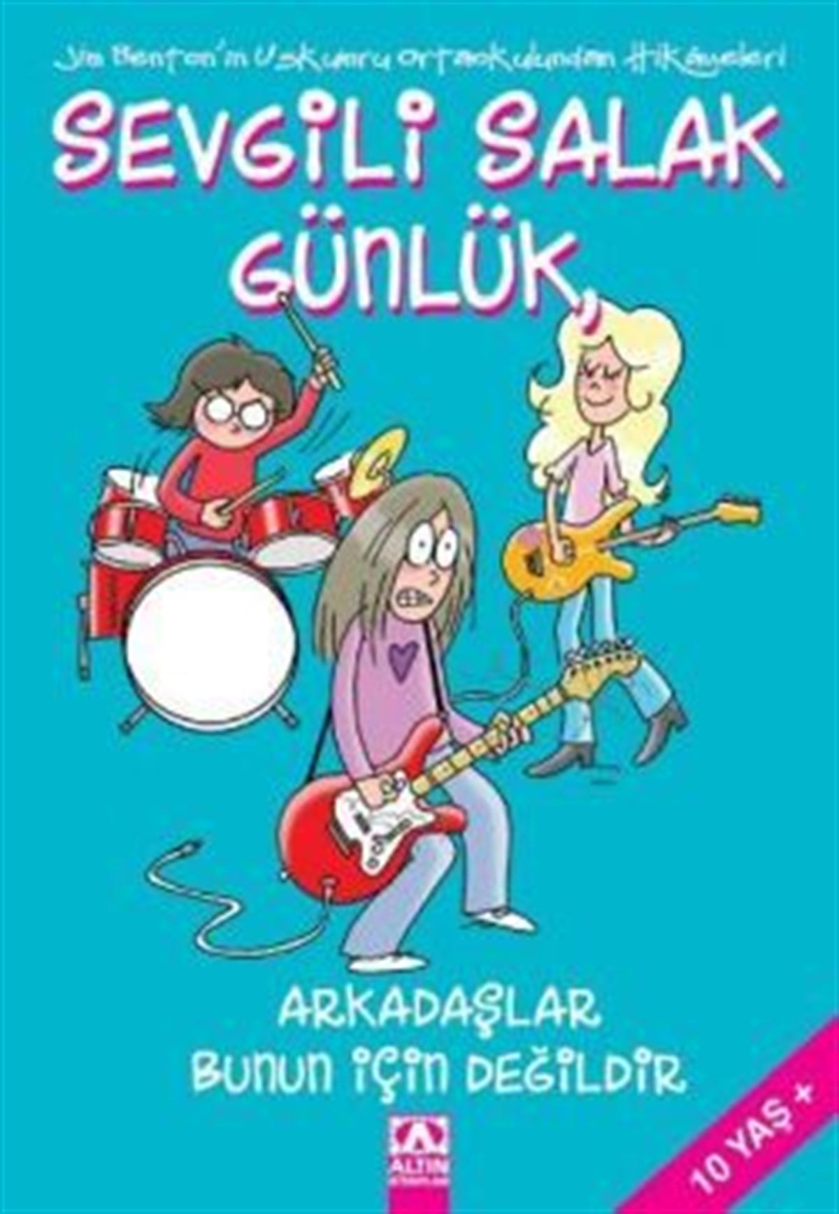 Sevgili Sala k Günlük -  Arkadaşlar Bunun İçin Değildir