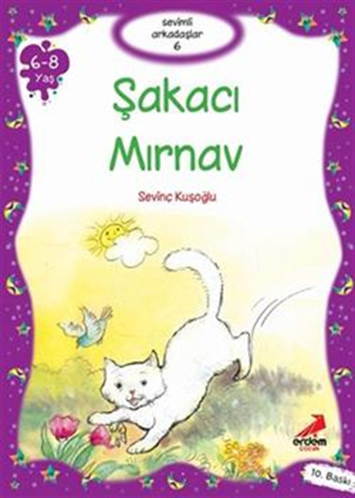 Sevimli Arkadaşlar 6 - Şakacı Mırnav