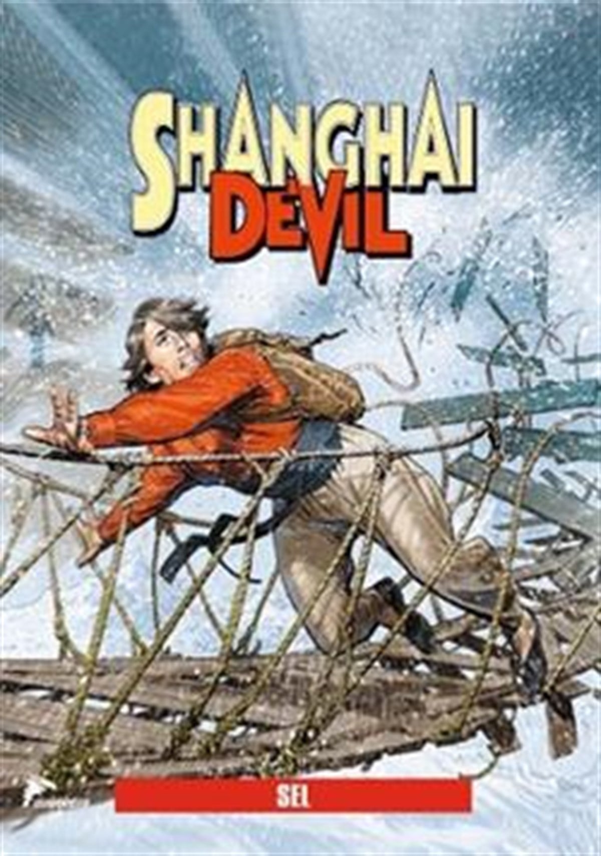 Shangai Devil 2 : Sel