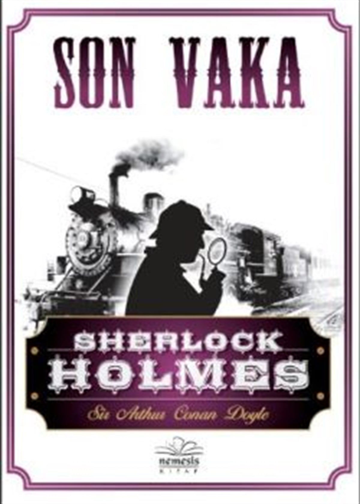 Sherlock Holmes - Son Vaka