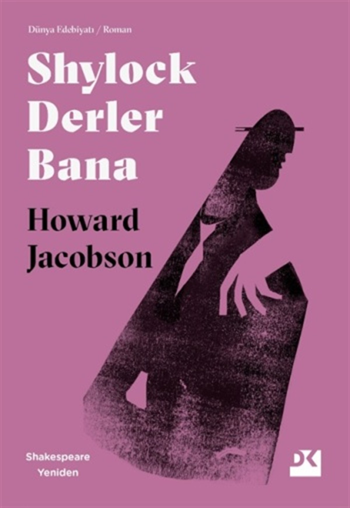 Shylock Derler Bana