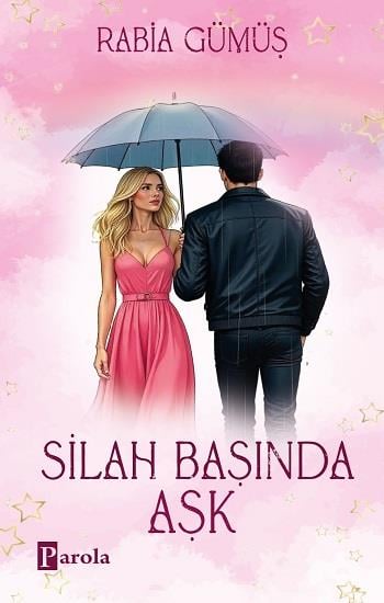 Silah Başında Aşk