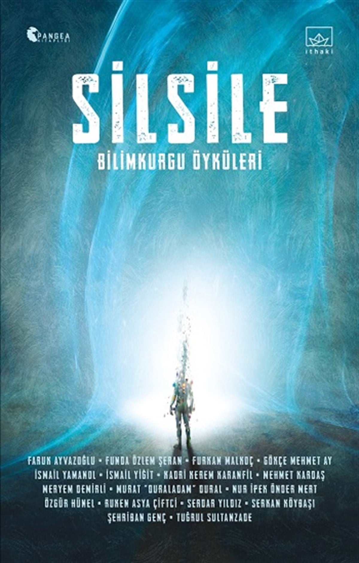 Silsile - Bilimkurgu Öyküleri