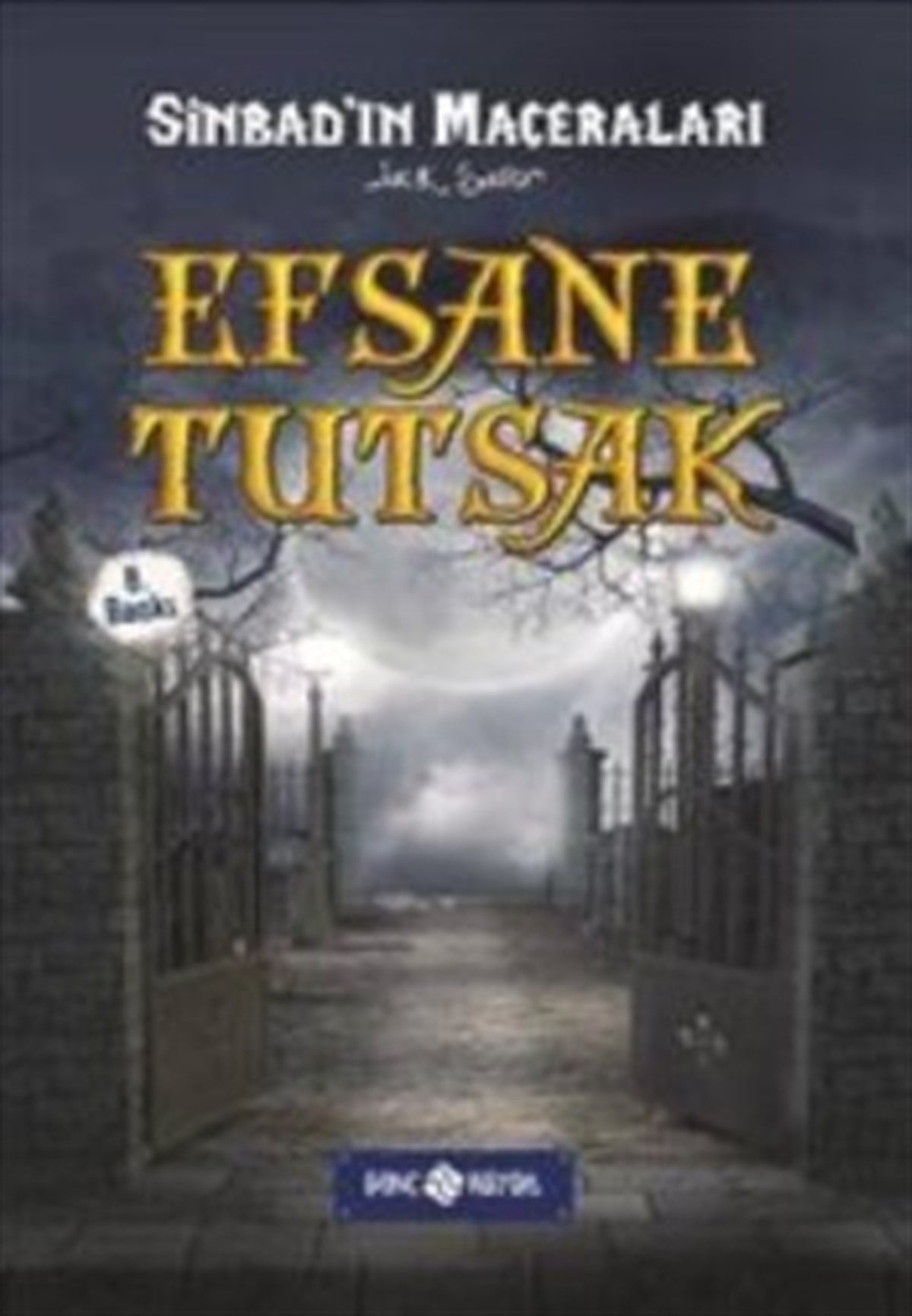 Sinbed 4 - Efsane Tutsak (Ciltli)