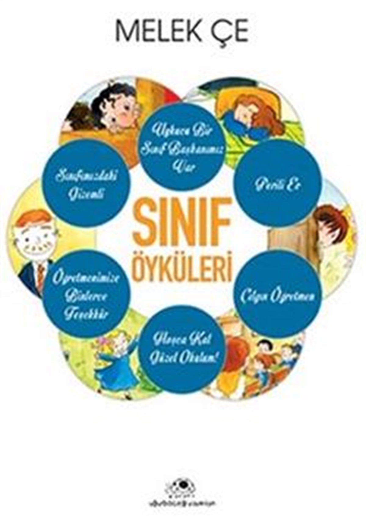 Sınıf Öyküleri (6 Kitap Bir Arada)