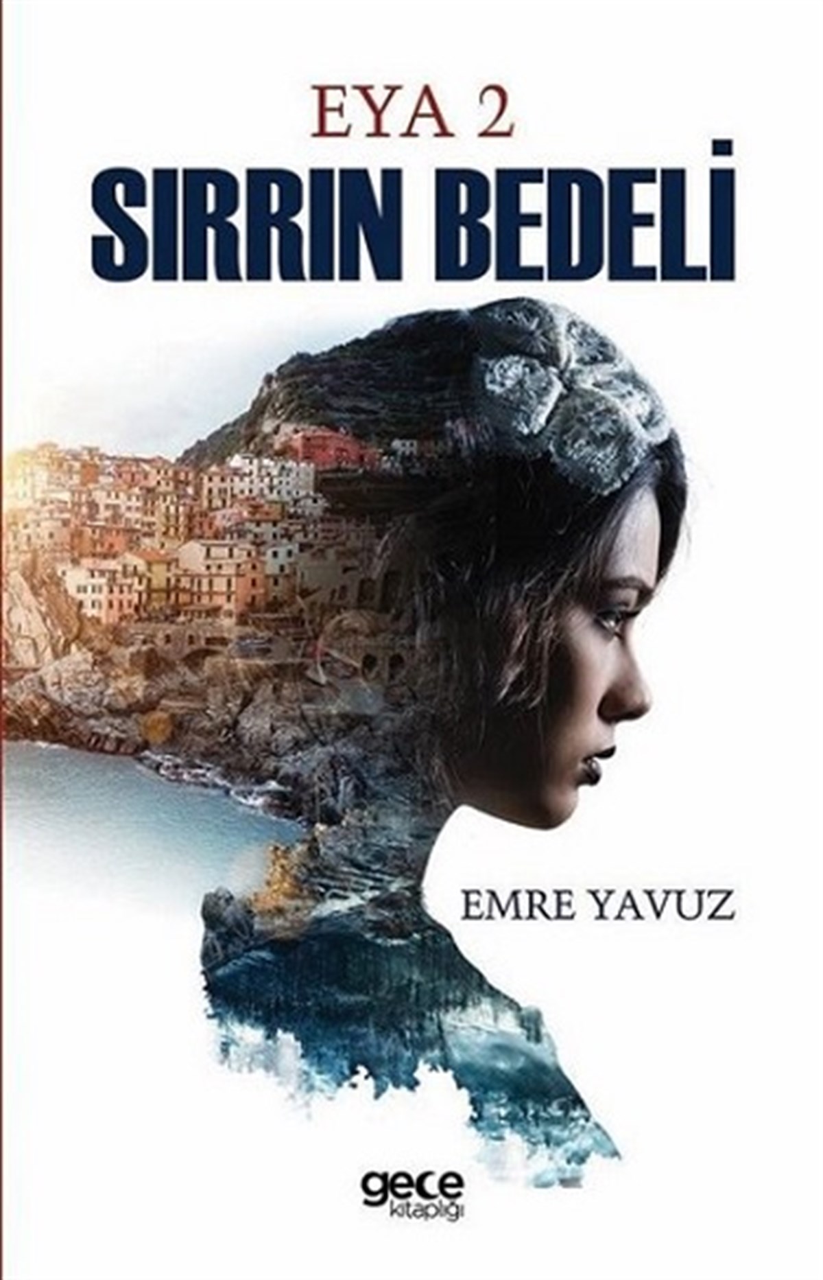 Sırrın Bedeli - Eya 2