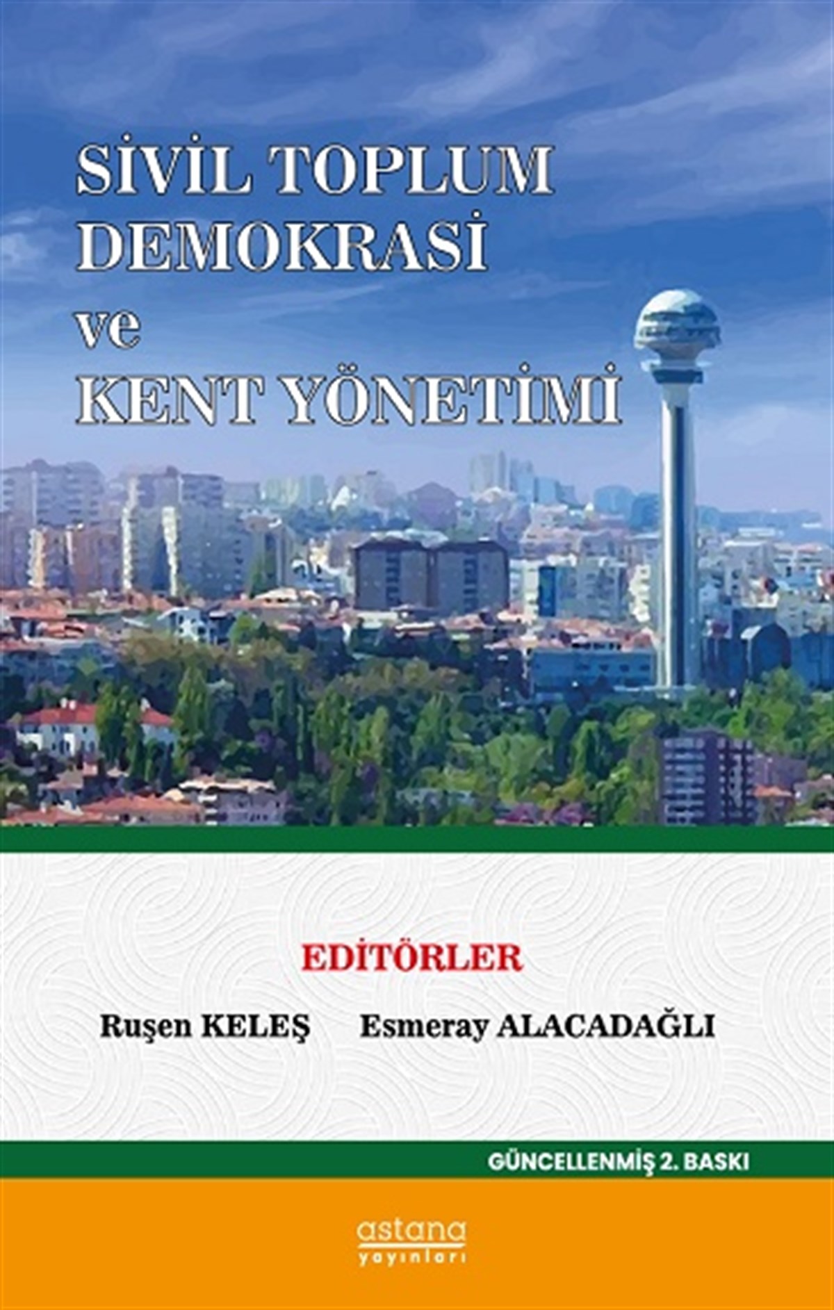Sivil Toplum Demokrasi Ve Kent Yönetimi