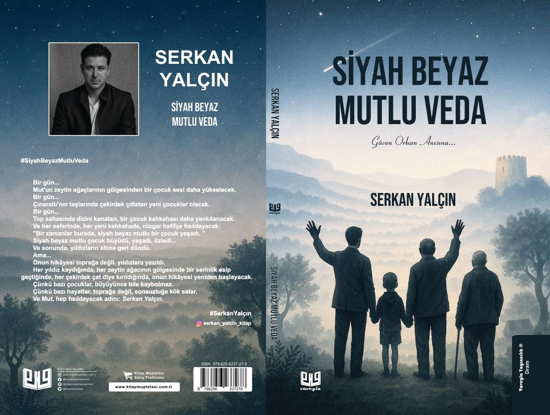 Siyah Beyaz Mutlu Veda , Serkan Yalçın , Vaveyla Yayıncılık , 9786256237261 ,