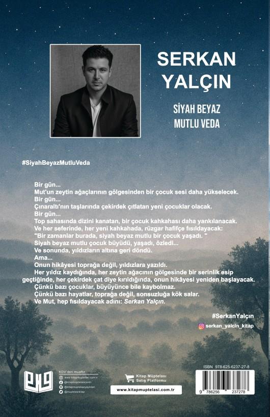 Siyah Beyaz Mutlu Veda , Serkan Yalçın , Vaveyla Yayıncılık , 9786256237261 ,