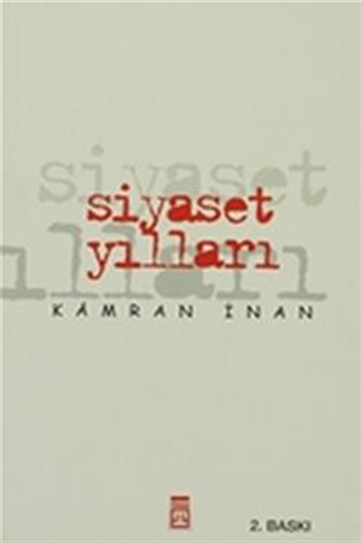 Siyaset Yılları