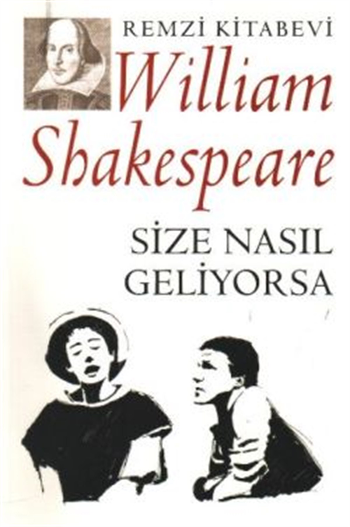 Size Nasıl Geliyorsa