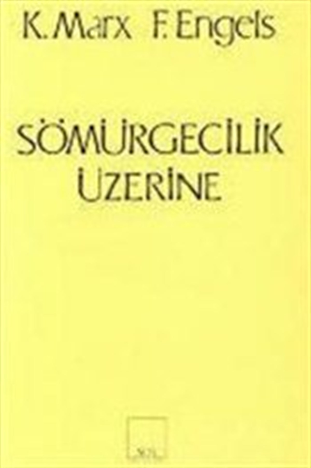 Sömürgecilik Üzerine