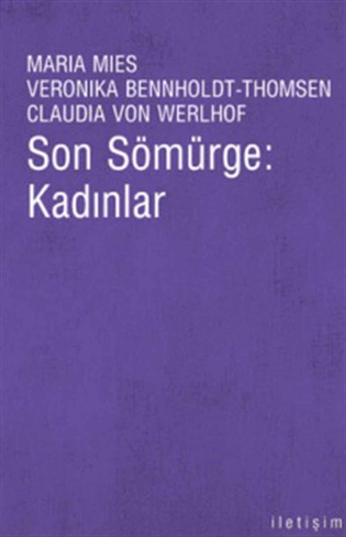 Son Sömürge: Kadınlar