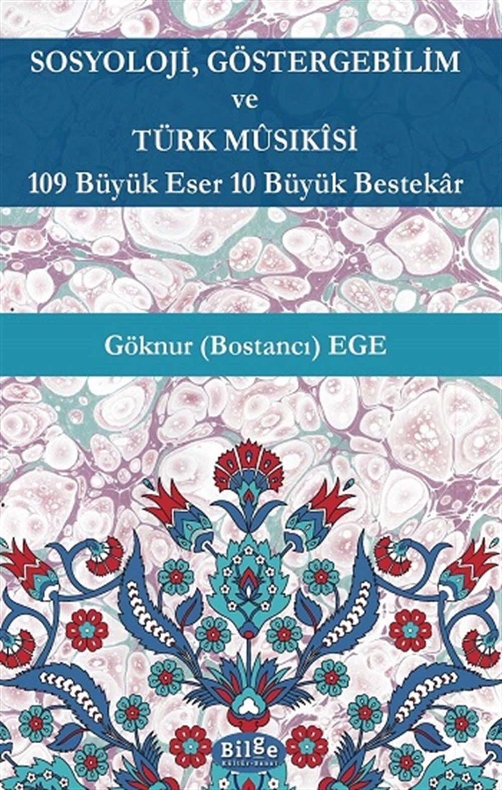 Sosyoloji, Göstergebilim ve Türk Musıkisi