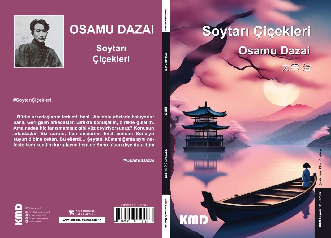 Soytarı Çiçekleri , Osamu Dazai , Kitap Müptelası Yayınları , 9786256113183 ,