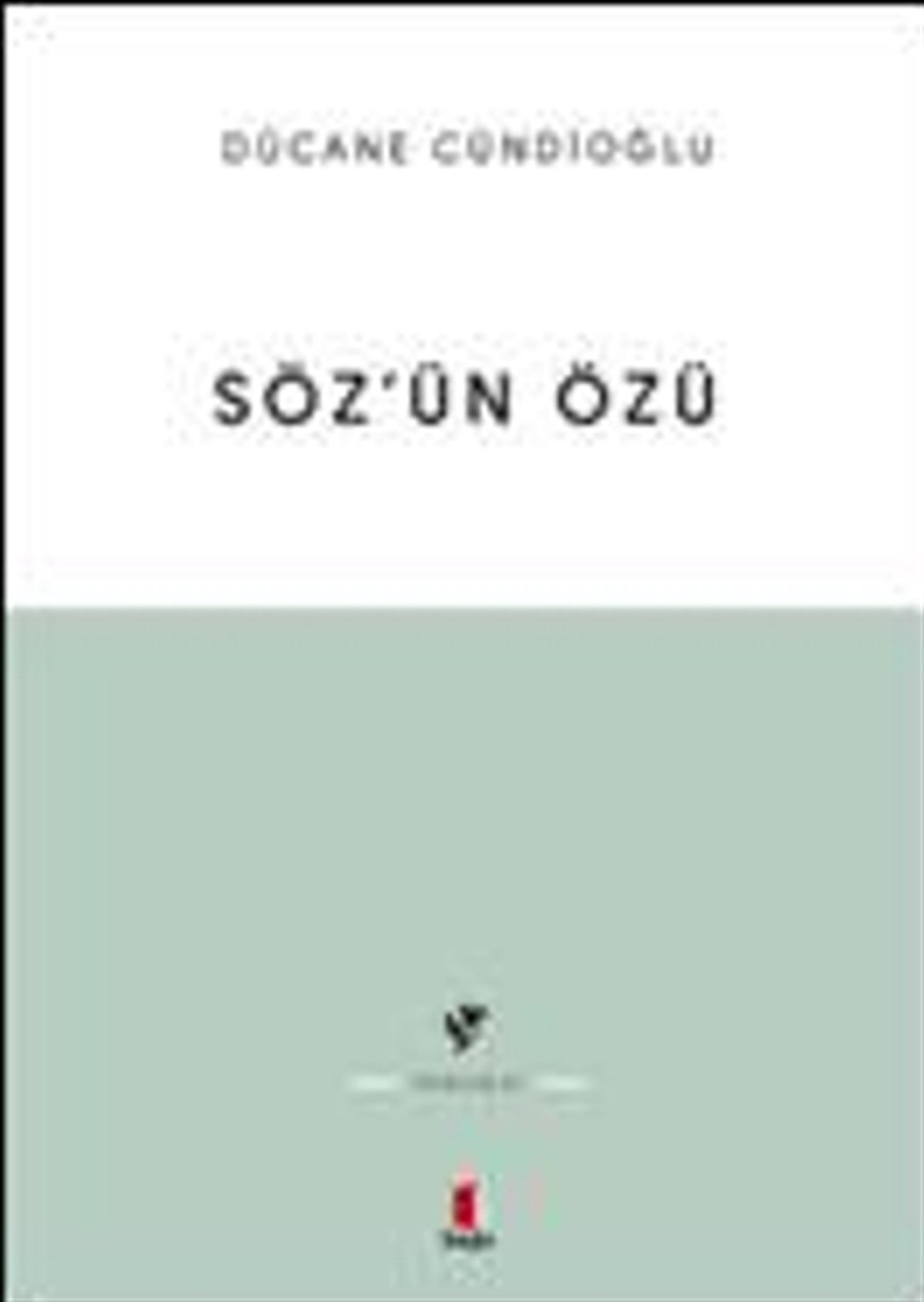 Söz’ün Özü