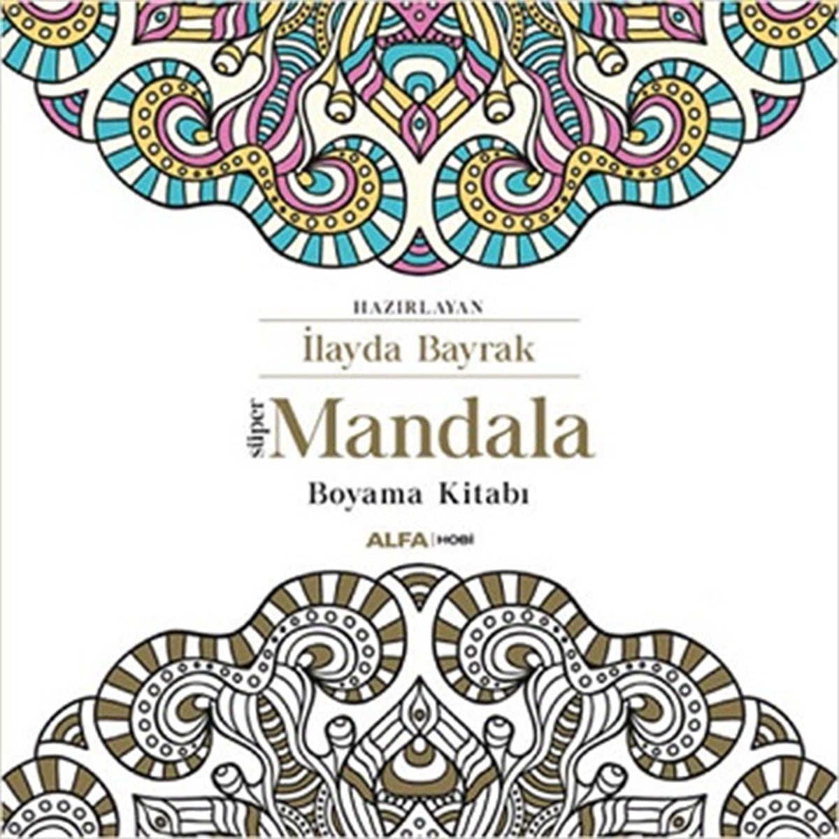 Süper Mandala Boyama Kitabı