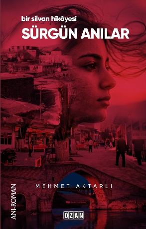 Sürgün anılar – Bir Silvan Hikayesi