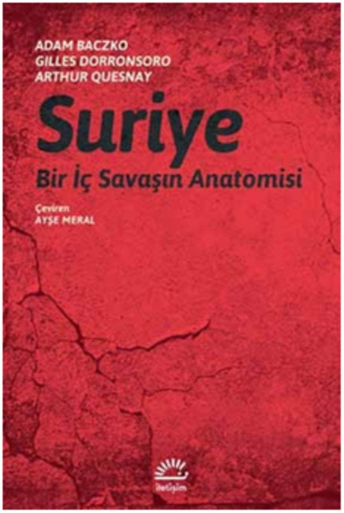 Suriye Bir İç Savaşın Anatomisi