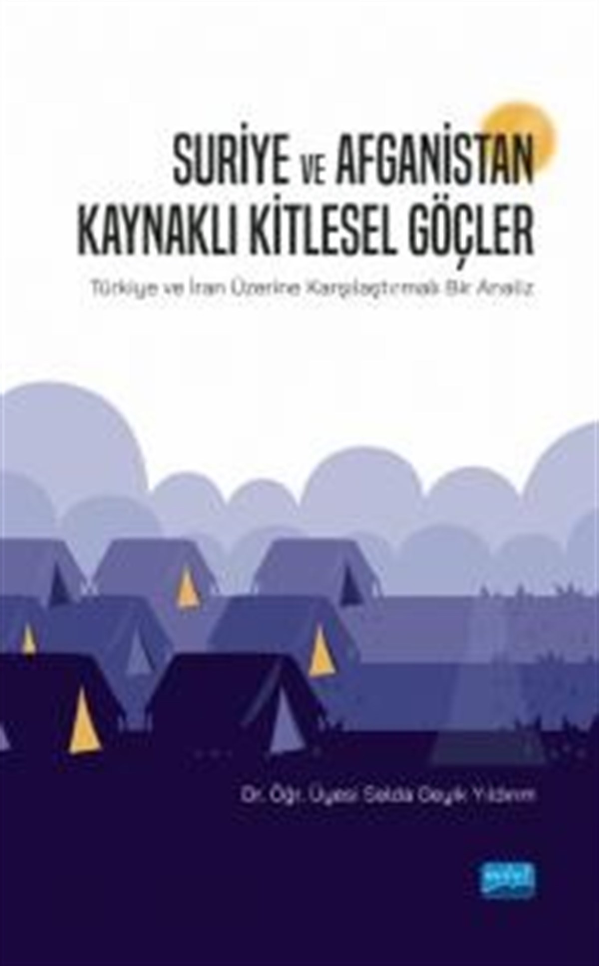 Suriye ve Afganistan Kaynaklı Kitlesel Göçler