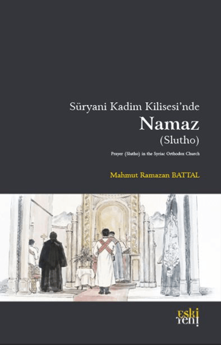 Süryani Kadim Kilisesinde Namaz