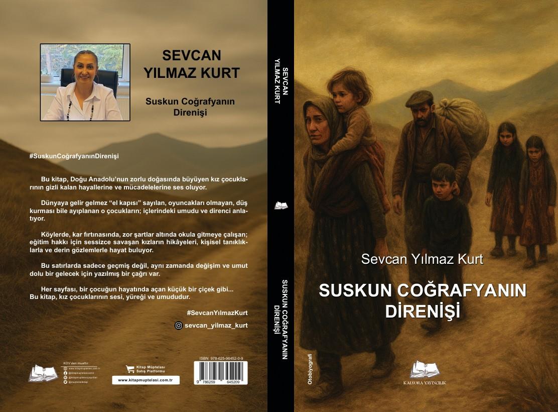 Suskun Coğrafyanın Direnişi , Sevcan Yılmaz Kurt , Kalyora Yayıncılık , 9786259645209 ,