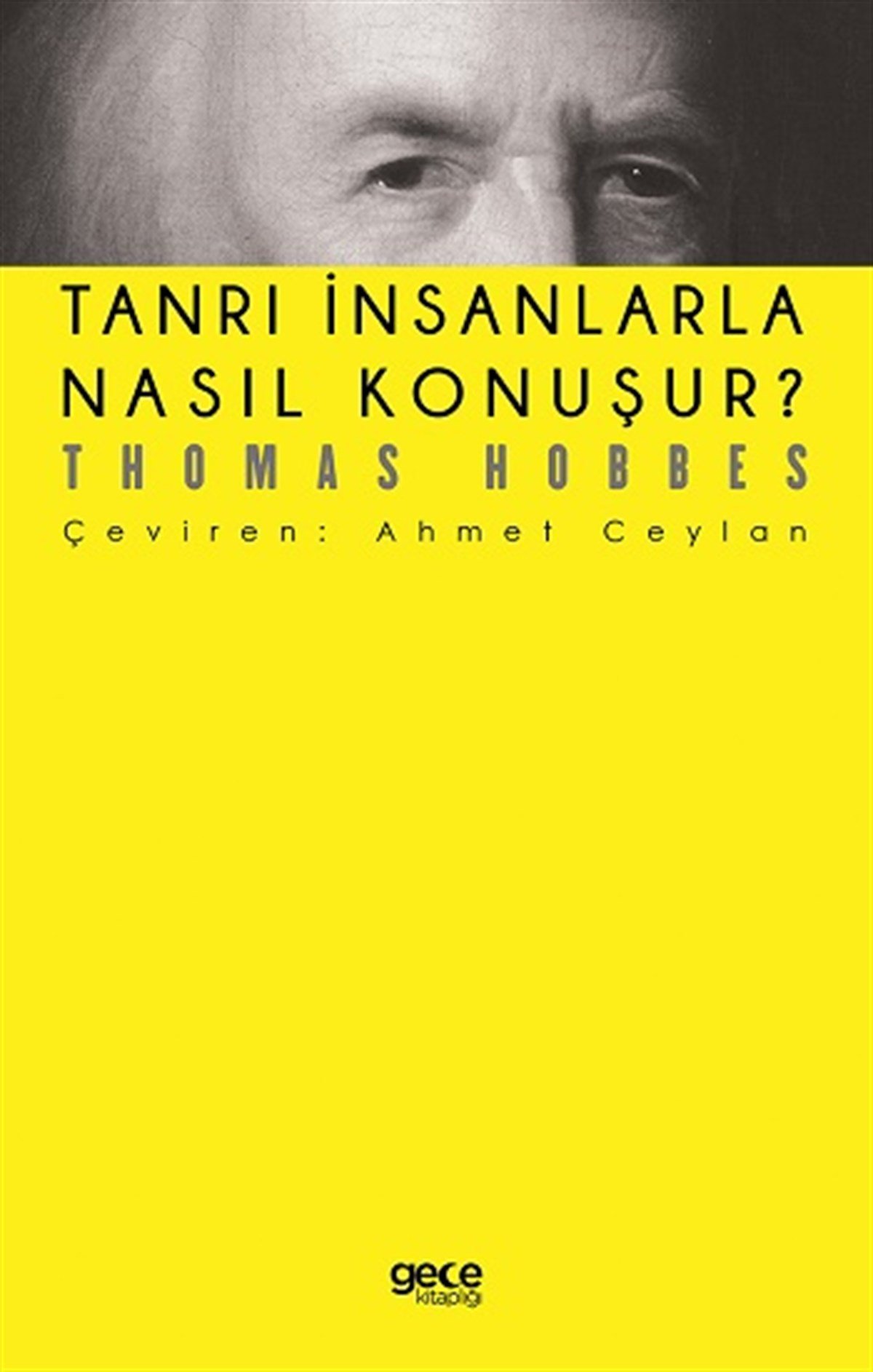 Tanrı İnsanlarla Nasıl Konuşur ?