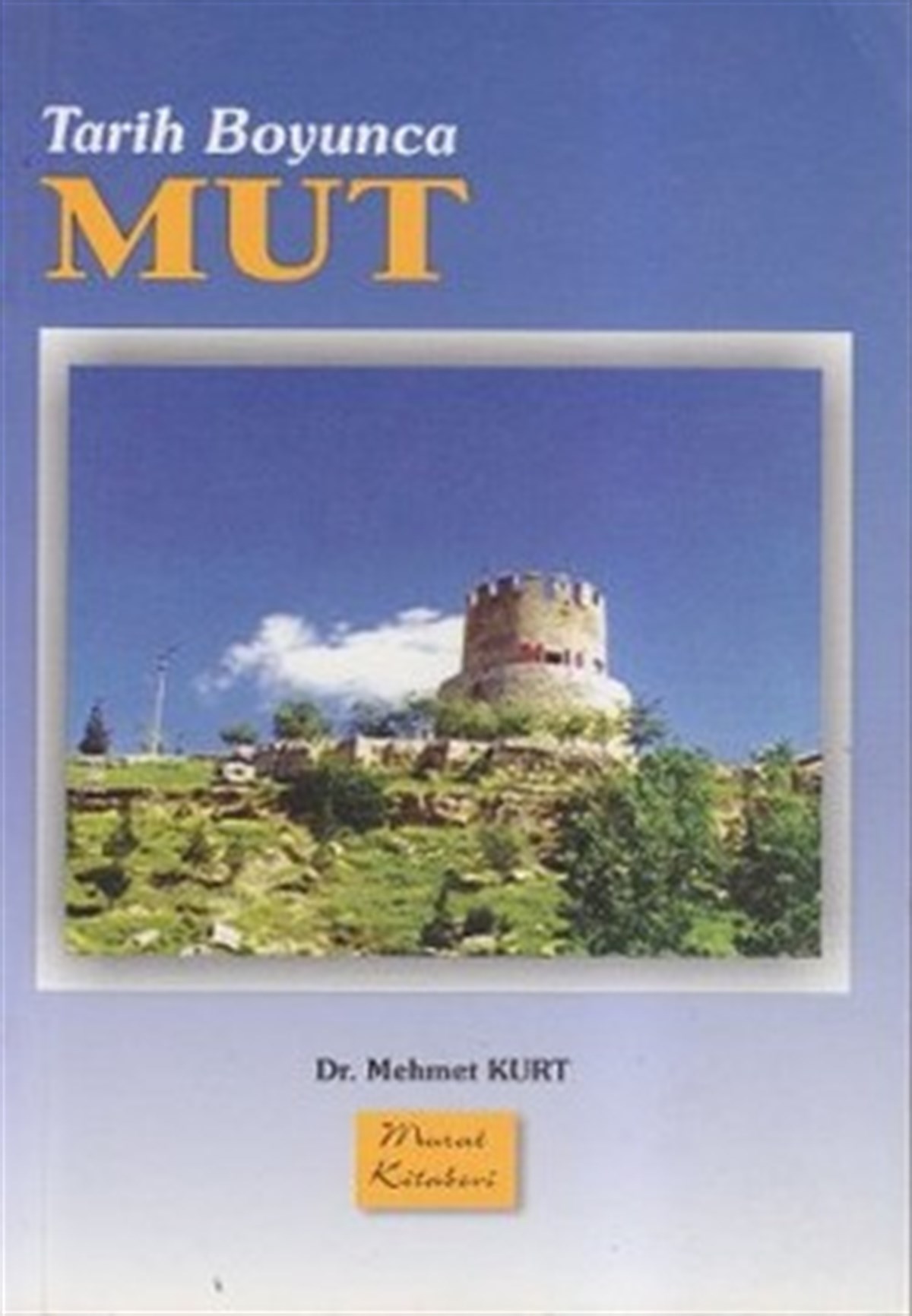 Tarih Boyunca Mut