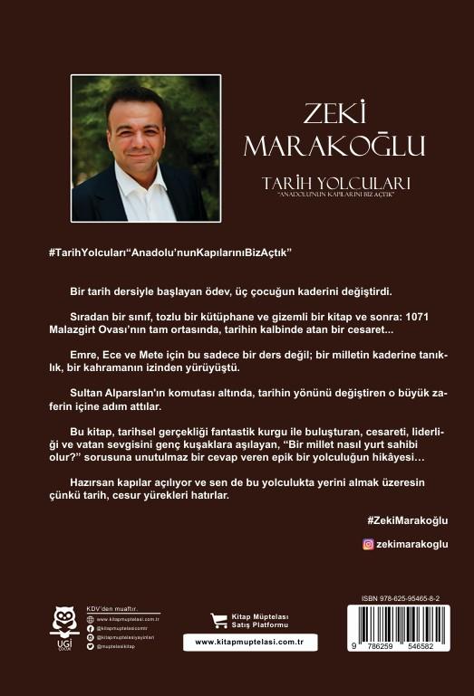 Tarih yolcuları “Anadolu'nun Kapılarını Biz Açtık” , Zeki Marakoğlu , UGİ Çocuk , 9786259700298 ,