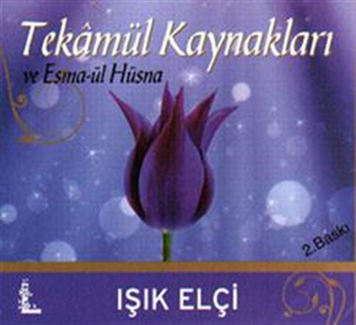 Tekamül Kaynakları ve Esma-ül Hüsna