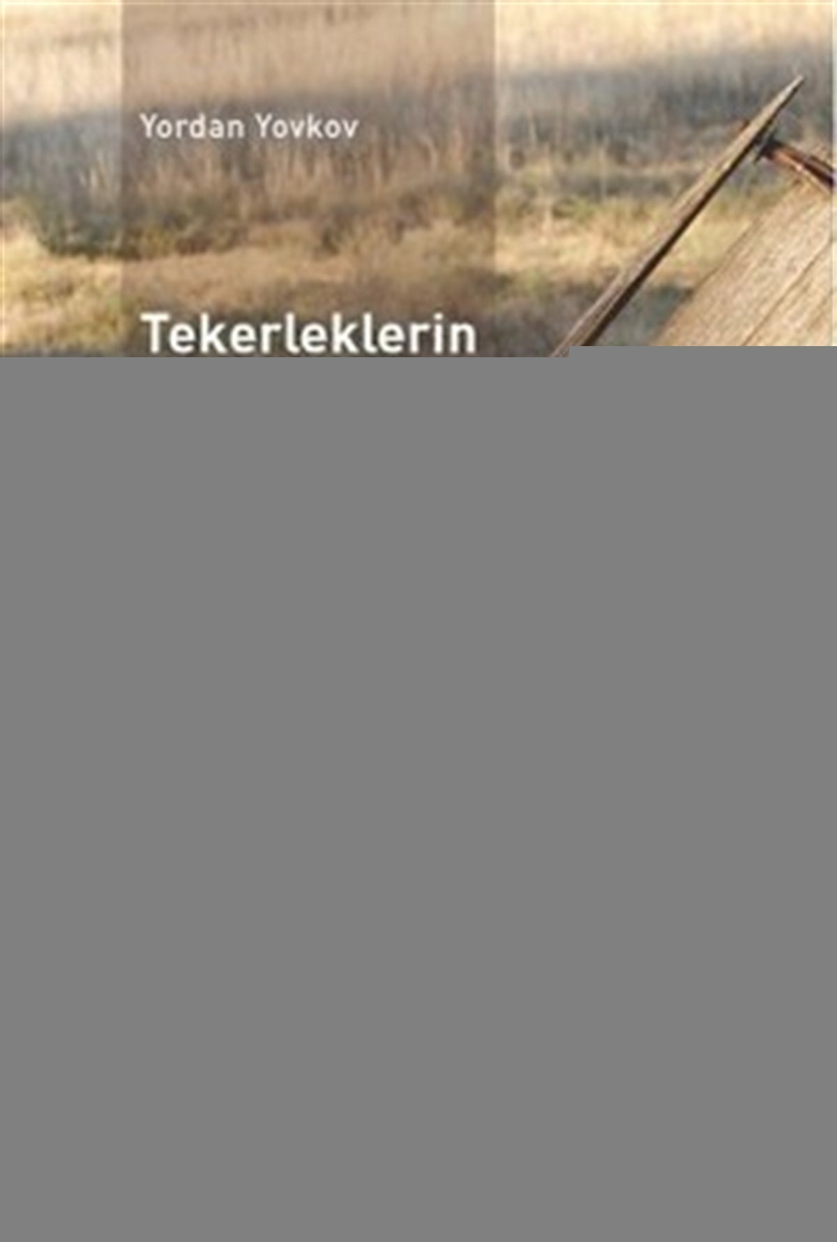 Tekerleklerin Türküsü