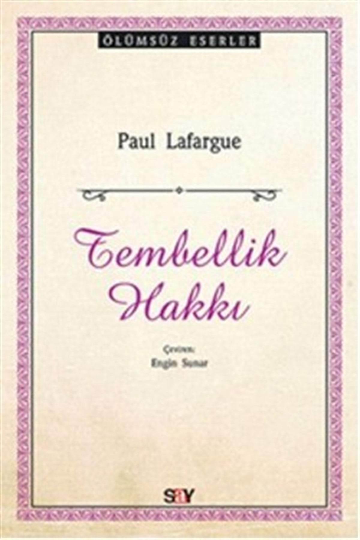 Tembellik Hakkı