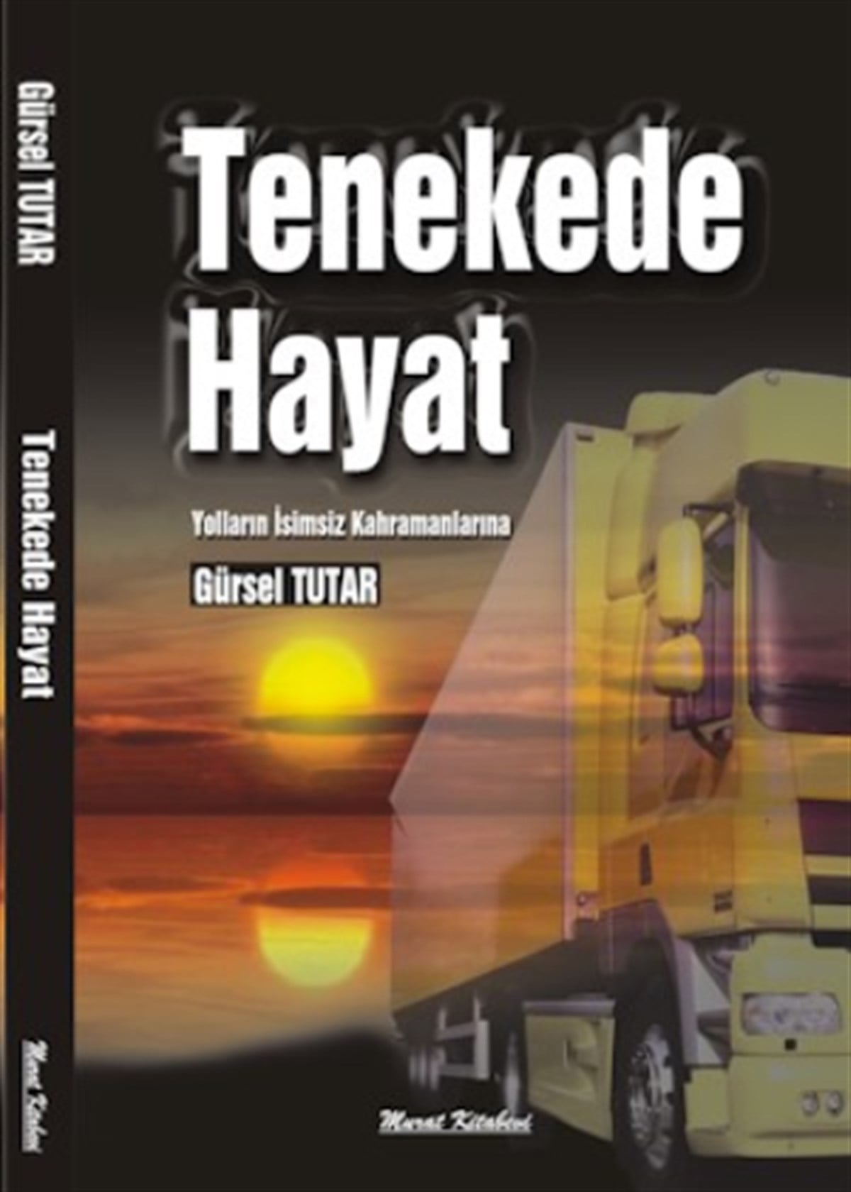 Tenekede Hayat