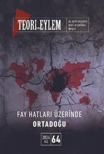 Teori ve Eylem 2024 Bahar Sayı: 64