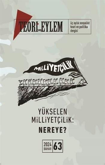Teori ve Eylem 2024 Bahar Sayı:63