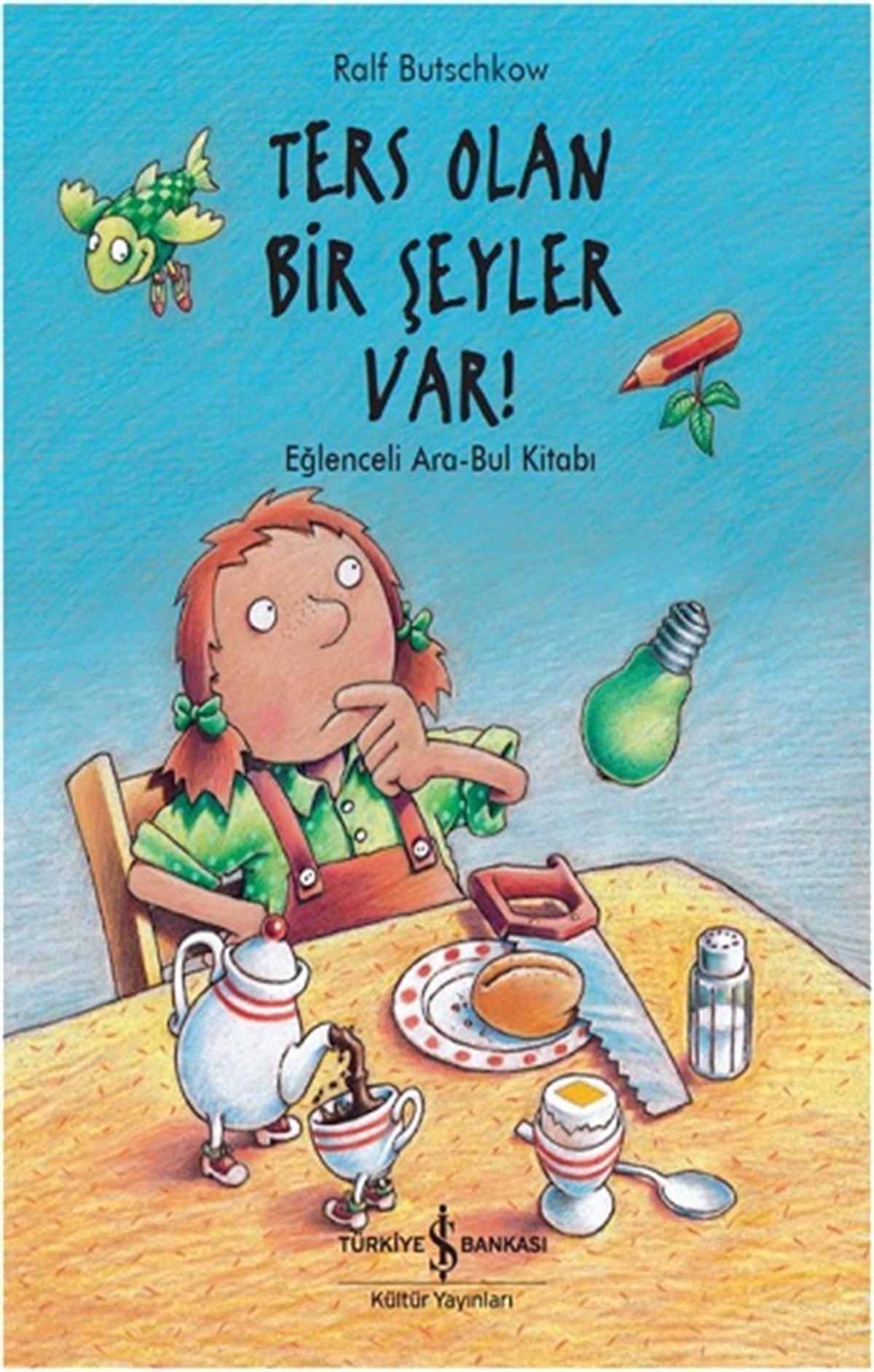 Ters Olan Bir Şeyler Var
