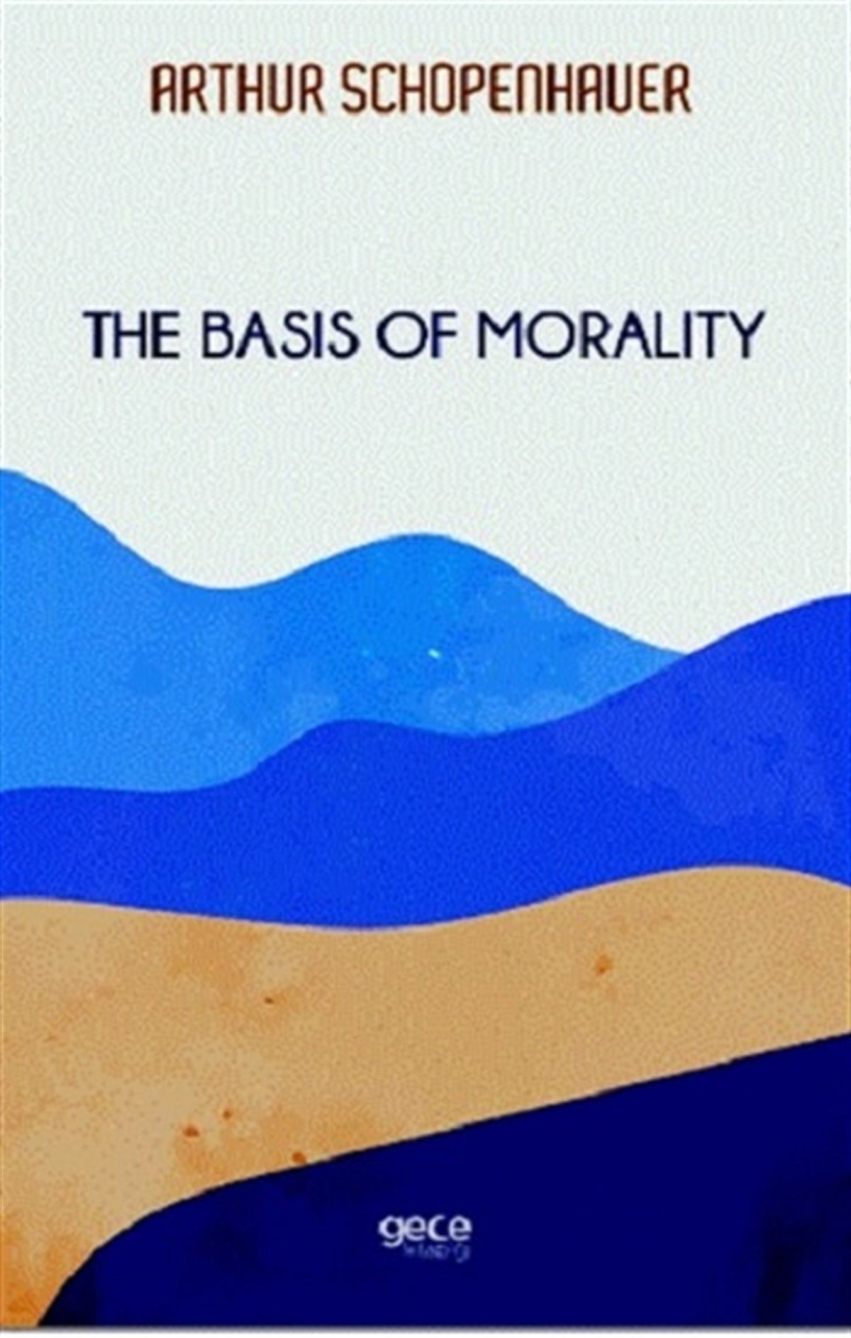 The Basis of Morality