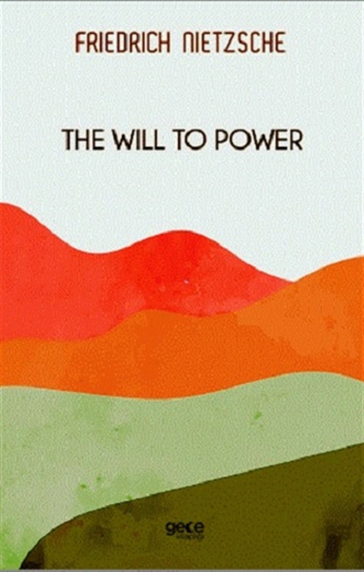The Will To Power