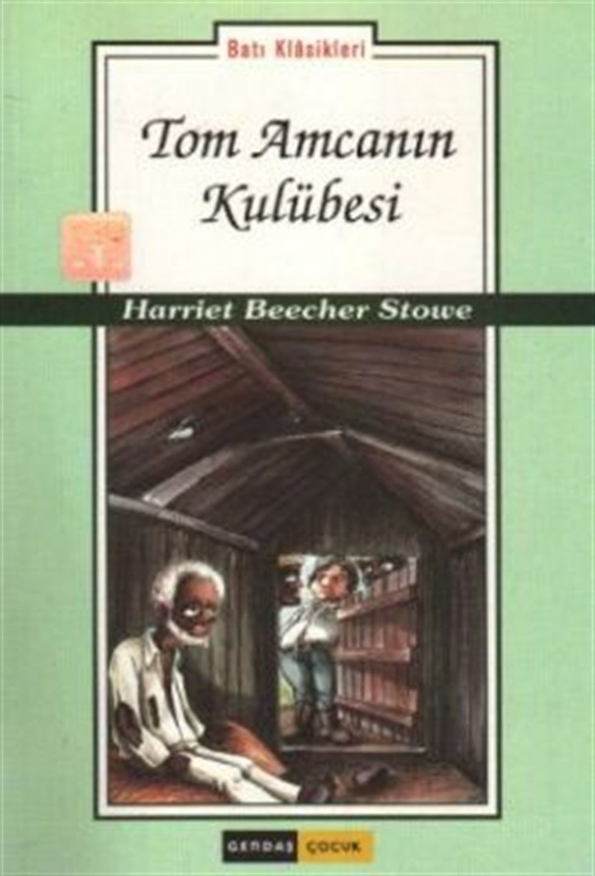 Tom Amca’nın Kulübesi