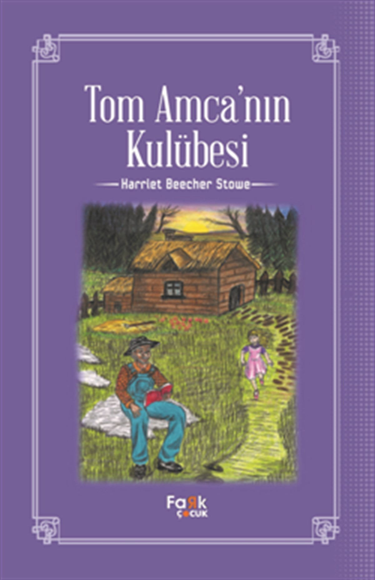 Tom Amcanın Kulübesi