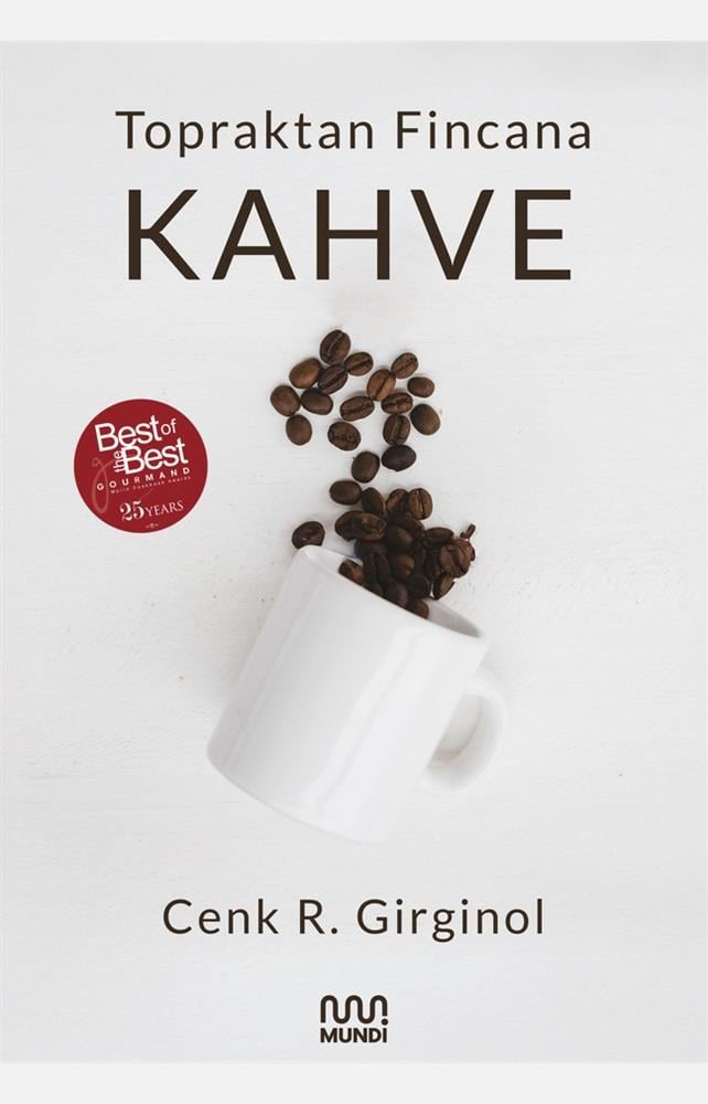 Topraktan Fincana Kahve