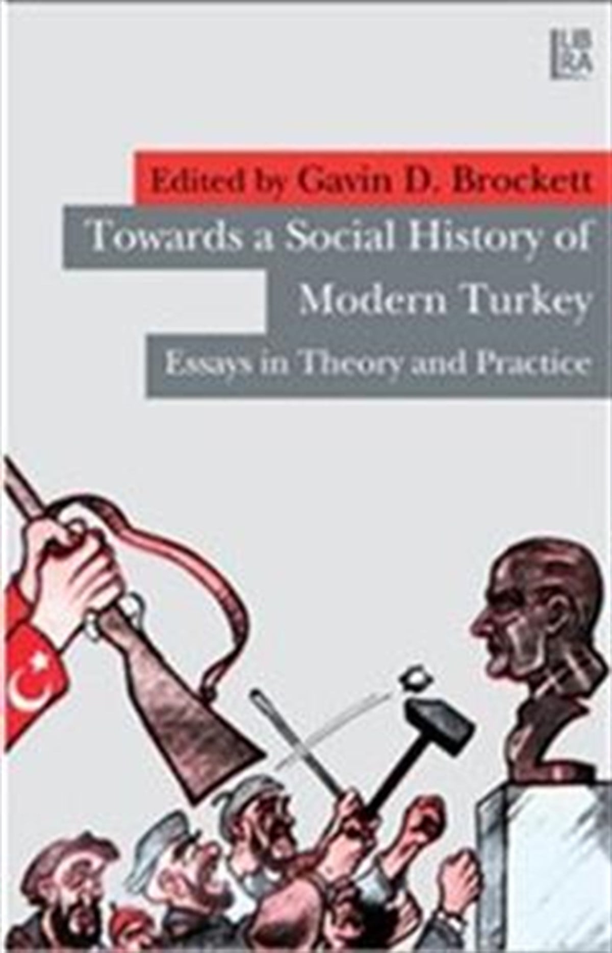 Towards a Social History of Modern Turkey