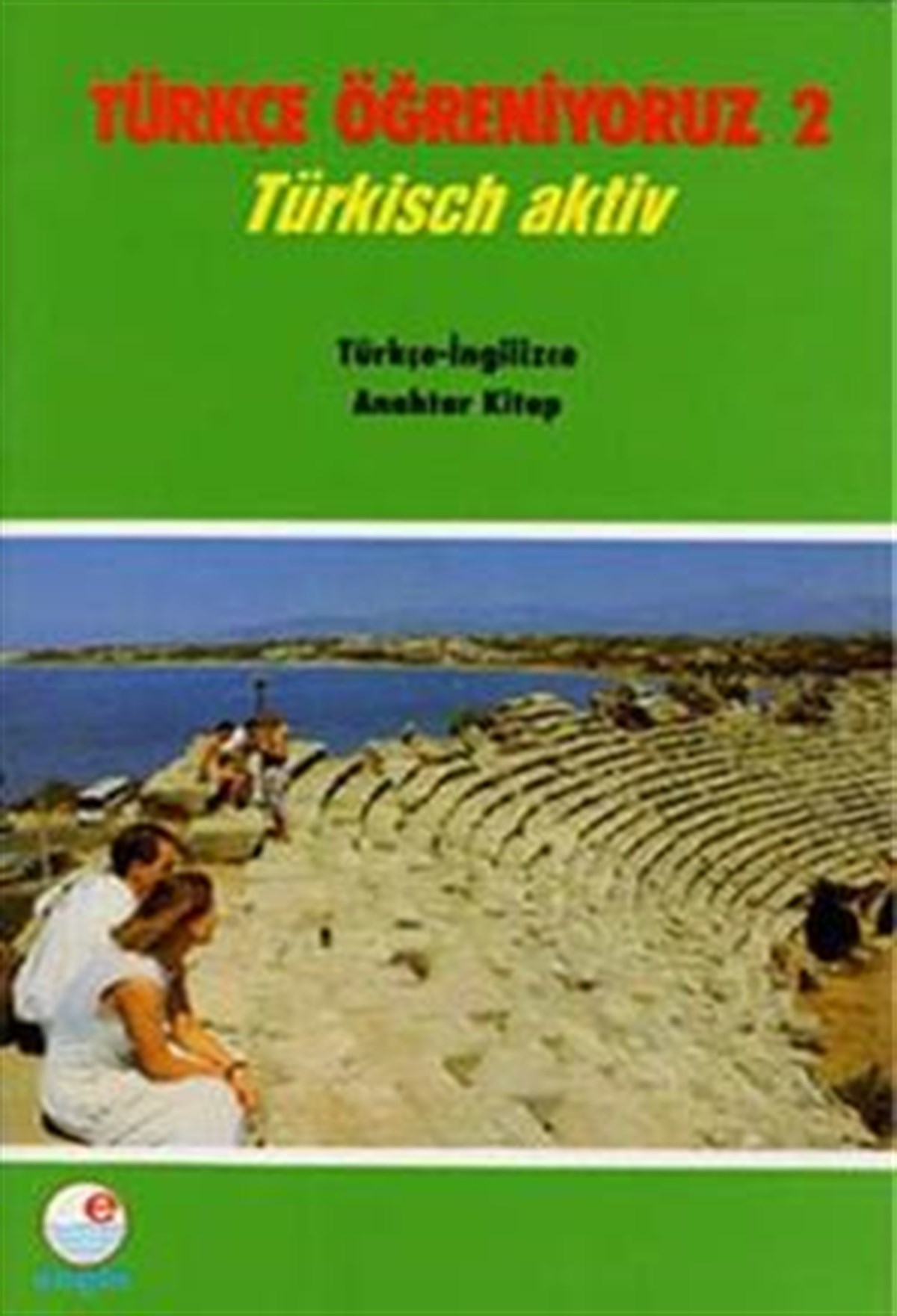 Türkçe Öğreniyoruz 2 - Türkisch Aktiv